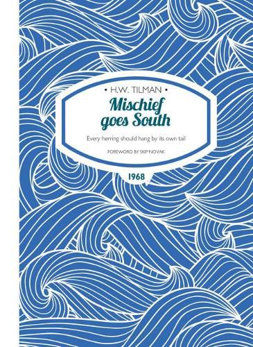 Mischief Goes South Paperback: Every herring should hang by its own tail