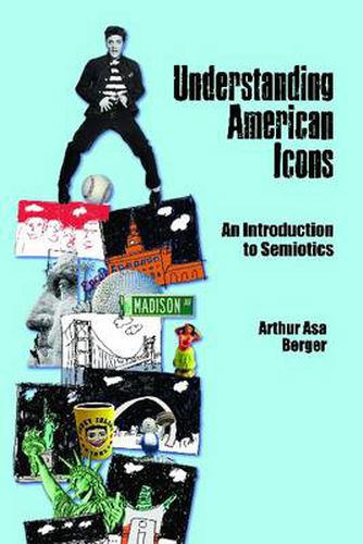 Cover image for Understanding American Icons: An Introduction to Semiotics