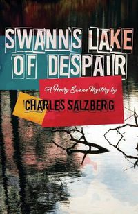 Cover image for Swann's Lake of Despair