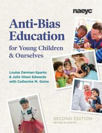 Cover image for Anti-Bias Education for Young Children and Ourselves, Second Edition