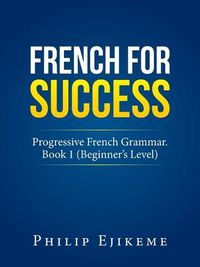 Cover image for French for Success