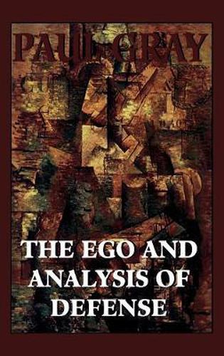 Cover image for The Ego and Analysis of Defense