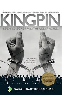 Cover image for Kingpin Revised Edition: Legal Lessons from the Underworld