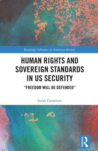 Cover image for Human Rights and Sovereign Standards in US Security