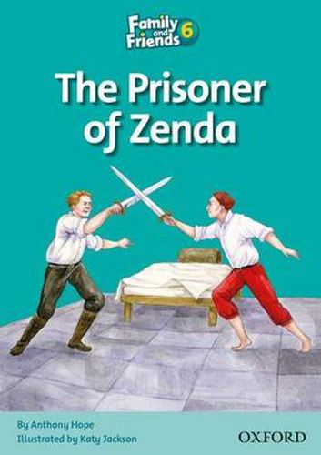 Cover image for Family and Friends Readers 6: Prisoner of Zenda