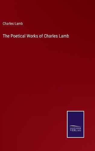 Cover image for The Poetical Works of Charles Lamb