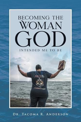 Cover image for Becoming the Woman God Intended Me to Be