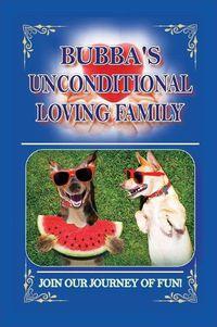 Cover image for Bubba's Unconditional Loving Family