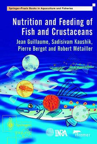 Nutrition and Feeding of Fish and Crustaceans