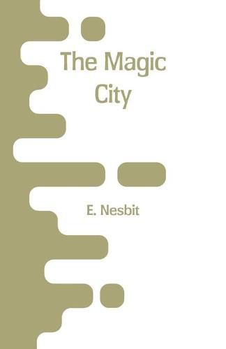 Cover image for The Magic City