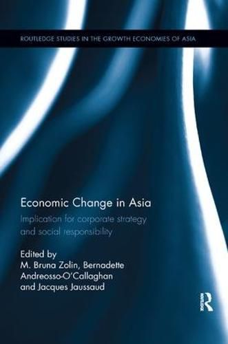 Cover image for Economic Change in Asia: Implications For Corporate Strategy and Social Responsibility