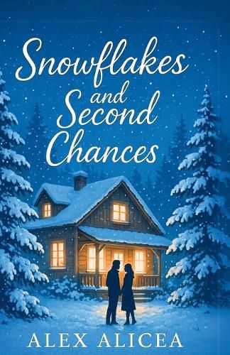 Cover image for Snowflakes and Second Chances