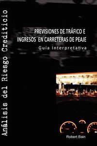 Cover image for Previsiones De Trafico E Ingresos En Carreteras De Peaje