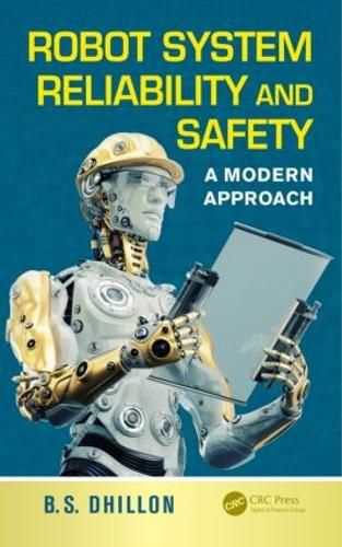 Cover image for Robot System Reliability and Safety: A Modern Approach