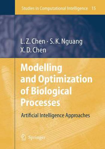 Cover image for Modelling and Optimization of Biotechnological Processes: Artificial Intelligence Approaches