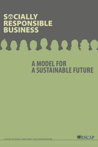 Cover image for Socially responsible business: a model for a sustainable future