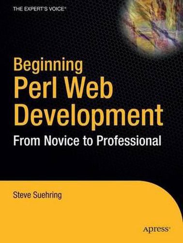 Cover image for Beginning Perl Web Development: From Novice to Professional