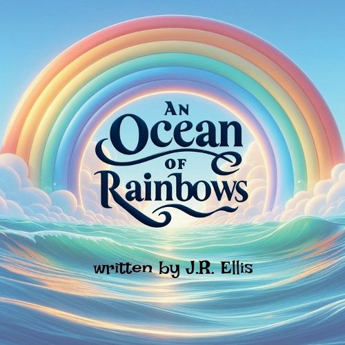 Cover image for An Ocean of Rainbows