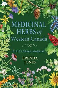 Cover image for Medicinal Herbs of Western Canada