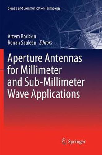 Cover image for Aperture Antennas for Millimeter and Sub-Millimeter Wave Applications