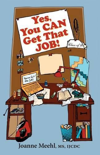 Cover image for Yes, You Can Get That Job!