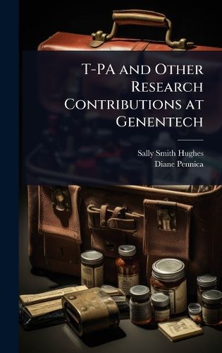 Cover image for T-PA and Other Research Contributions at Genentech