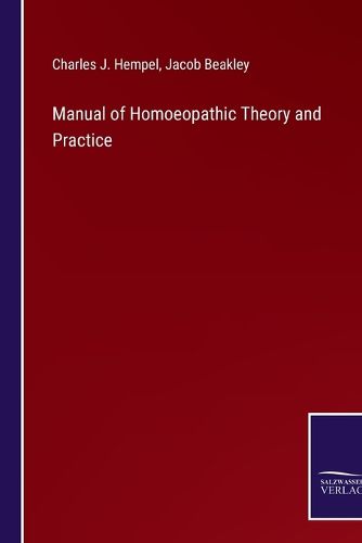 Cover image for Manual of Homoeopathic Theory and Practice