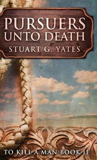 Cover image for Pursuers Unto Death