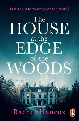 Cover image for The House at the Edge of the Woods