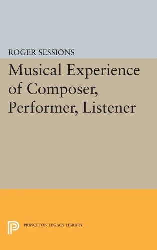 Musical Experience of Composer, Performer, Listener