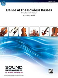 Cover image for Dance of the Bowless Basses: A String Bass Section Feature, Conductor Score & Parts