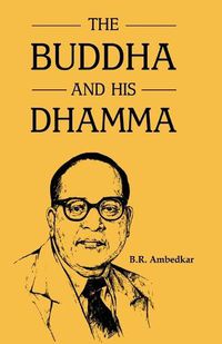 Cover image for The Buddha and His Dhamma