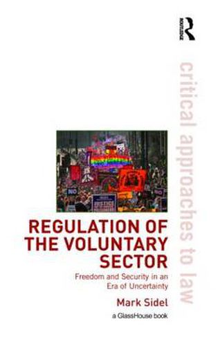 Cover image for Regulation of the Voluntary Sector: Freedom and Security in an Era of Uncertainty