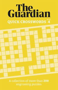 Cover image for The Guardian Quick Crosswords 4