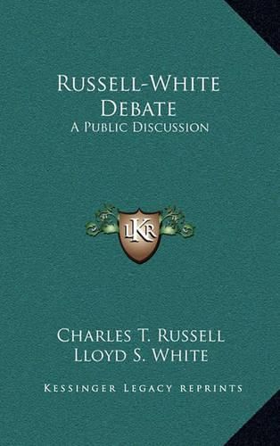 Russell-White Debate: A Public Discussion