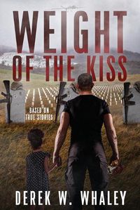 Cover image for Weight of the Kiss