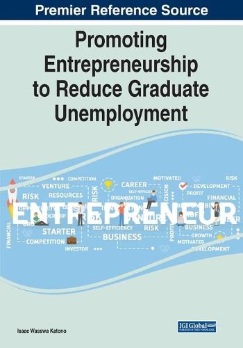 Cover image for Promoting Entrepreneurship to Reduce Graduate Unemployment