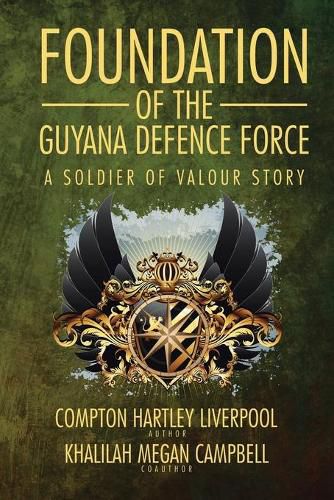 Cover image for Foundation of the Guyana Defence Force
