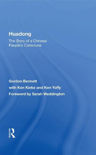 Huadong: The Story of a Chinese People's Commune