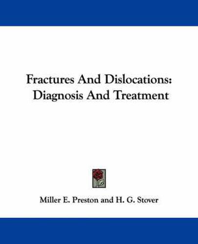 Cover image for Fractures and Dislocations: Diagnosis and Treatment