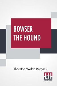 Cover image for Bowser The Hound