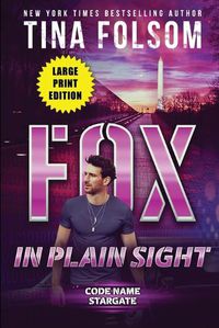 Cover image for Fox in plain Sight (Code Name Stargate #2)