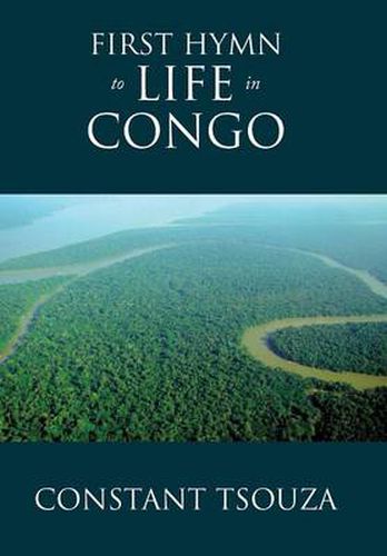 Cover image for First Hymn to Life in Congo