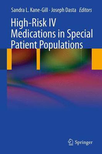 Cover image for High-Risk IV Medications in Special Patient Populations