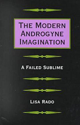 Cover image for The Modern Androgyne Imagination: A Failed Sublime