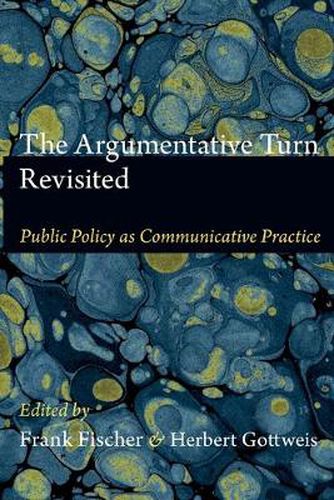 Cover image for The Argumentative Turn Revisited: Public Policy as Communicative Practice