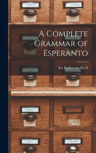 Cover image for A Complete Grammar of Esperanto