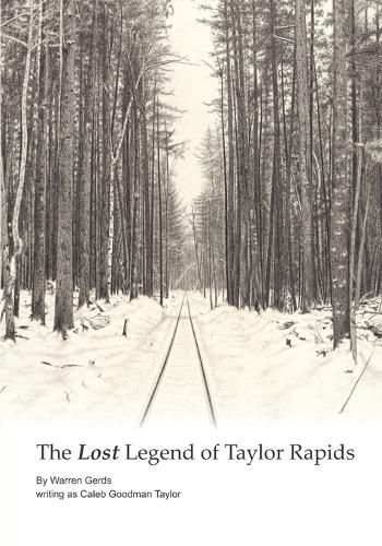 Cover image for The Lost Legend of Taylor Rapids