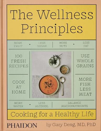 Cover image for The Wellness Principles: Cooking for a Healthy Life