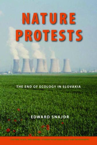 Cover image for Nature Protests: The End of Ecology in Slovakia